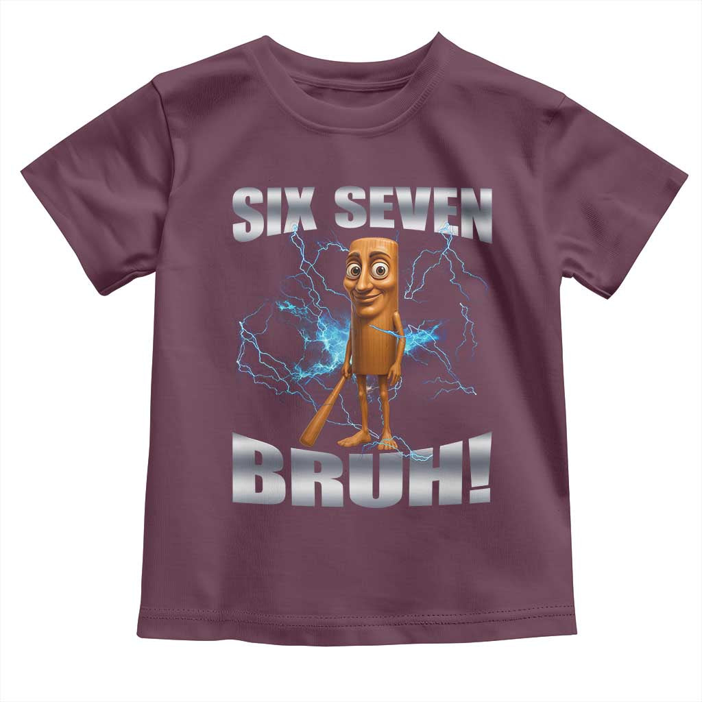 Tung Tung Sahur Six Seven Meme Toddler T Shirt Funny 67 Gen Alpha Gift TS12 Maroon Print Your Wear