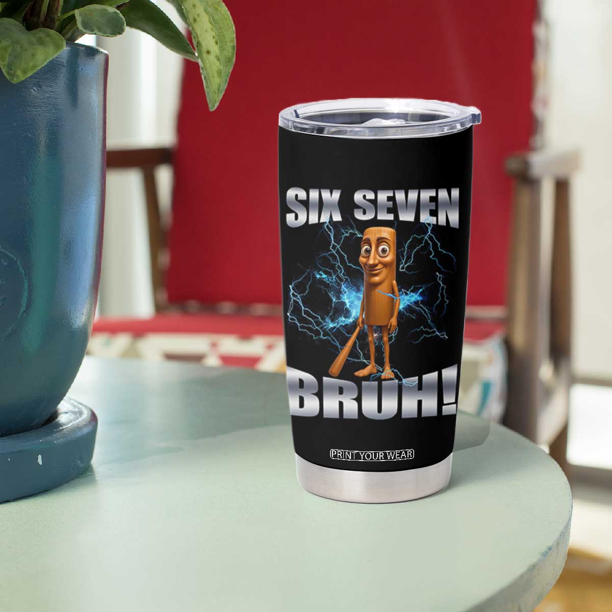 Tung Tung Sahur Six Seven Meme Tumbler Cup Funny 67 Gen Alpha Gift TS12 Print Your Wear