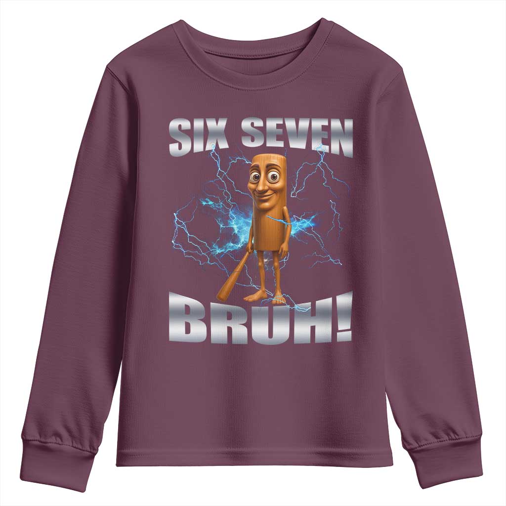 Tung Tung Sahur Six Seven Meme Youth Sweatshirt Funny 67 Gen Alpha Gift TS12 Maroon Print Your Wear