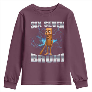 Tung Tung Sahur Six Seven Meme Youth Sweatshirt Funny 67 Gen Alpha Gift TS12 Maroon Print Your Wear