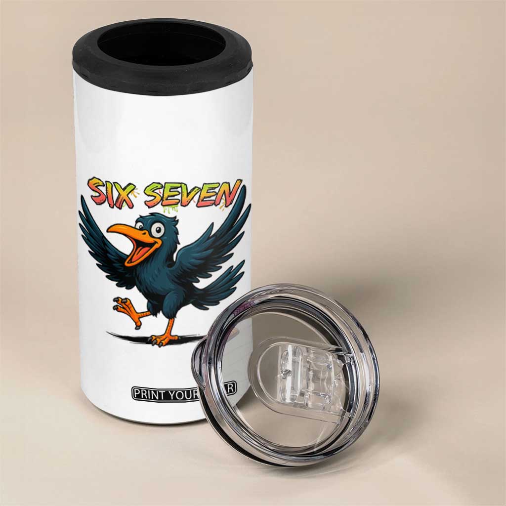 Funny Raven Six Seven Meme Trending Gift 4 in 1 Can Cooler Tumbler TS12 Print Your Wear