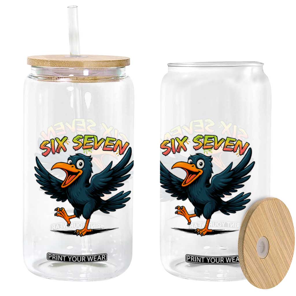 Funny Raven Six Seven Meme Trending Gift Glass Can TS12 Print Your Wear