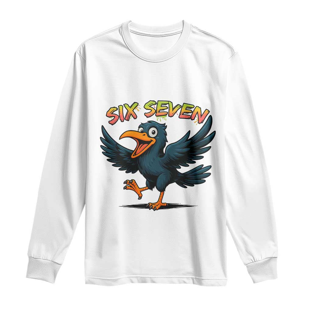 Funny Raven Six Seven Meme Trending Gift Long Sleeve Shirt TS12 White Print Your Wear