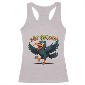 Funny Raven Six Seven Meme Trending Gift Racerback Tank Top TS12 Ice Gray Print Your Wear