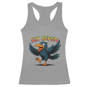 Funny Raven Six Seven Meme Trending Gift Racerback Tank Top TS12 Sport Gray Print Your Wear