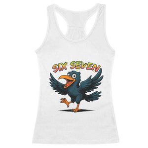Funny Raven Six Seven Meme Trending Gift Racerback Tank Top TS12 White Print Your Wear