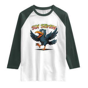 Funny Raven Six Seven Meme Trending Gift Raglan Shirt TS12 White Dark Forest Green Print Your Wear