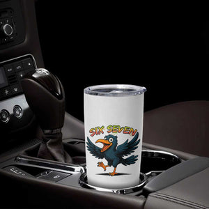 Funny Raven Six Seven Meme Trending Gift Tumbler Cup TS12 Print Your Wear