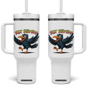 Funny Raven Six Seven Meme Trending Gift Tumbler With Handle TS12 One Size: 40 oz White Print Your Wear