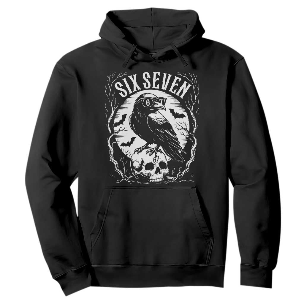 Gothic Raven Brainrot Six Seven Hoodie Gen Z Alpha Gift TS12 Black Print Your Wear