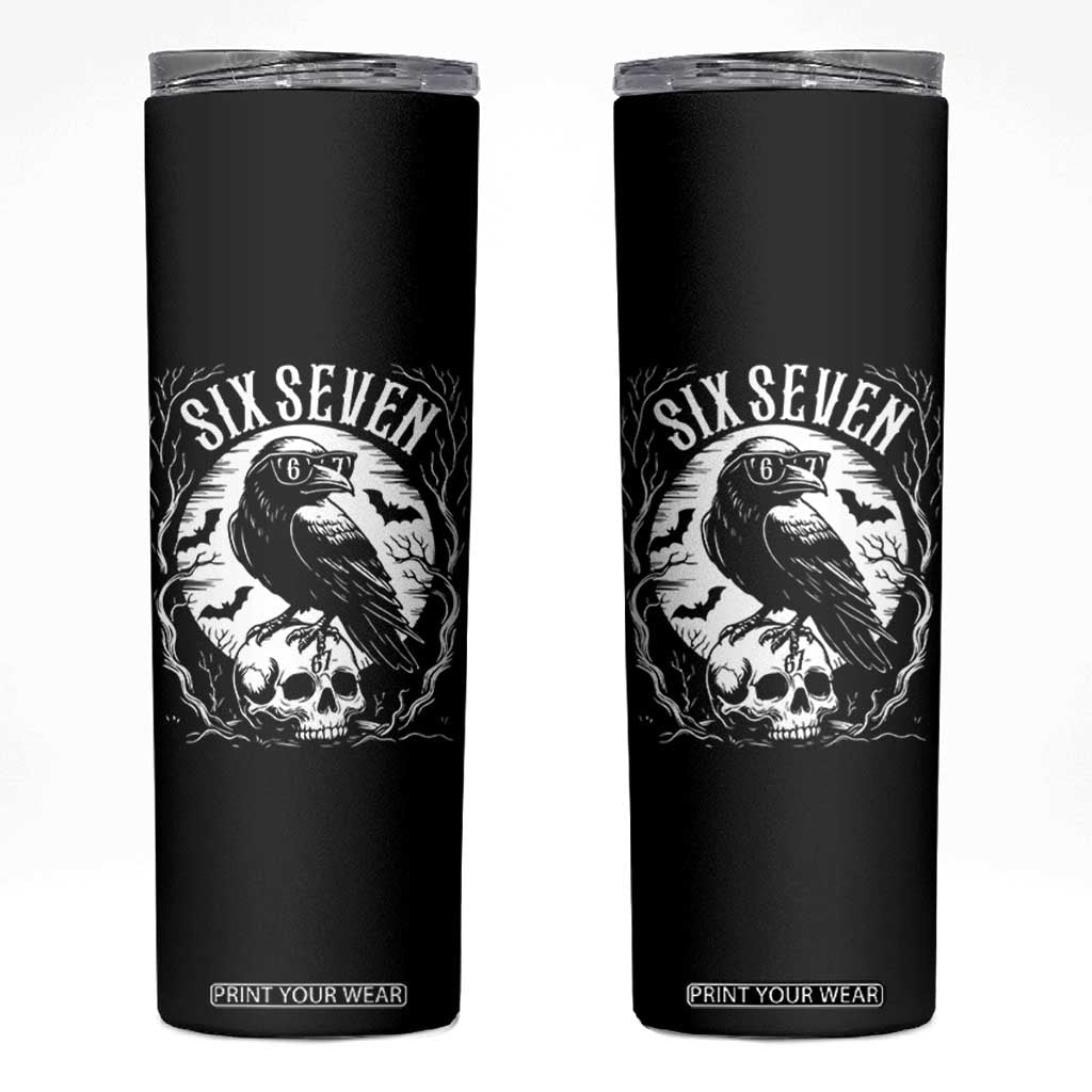 Gothic Raven Brainrot Six Seven Skinny Tumbler Gen Z Alpha Gift TS12 Black Print Your Wear