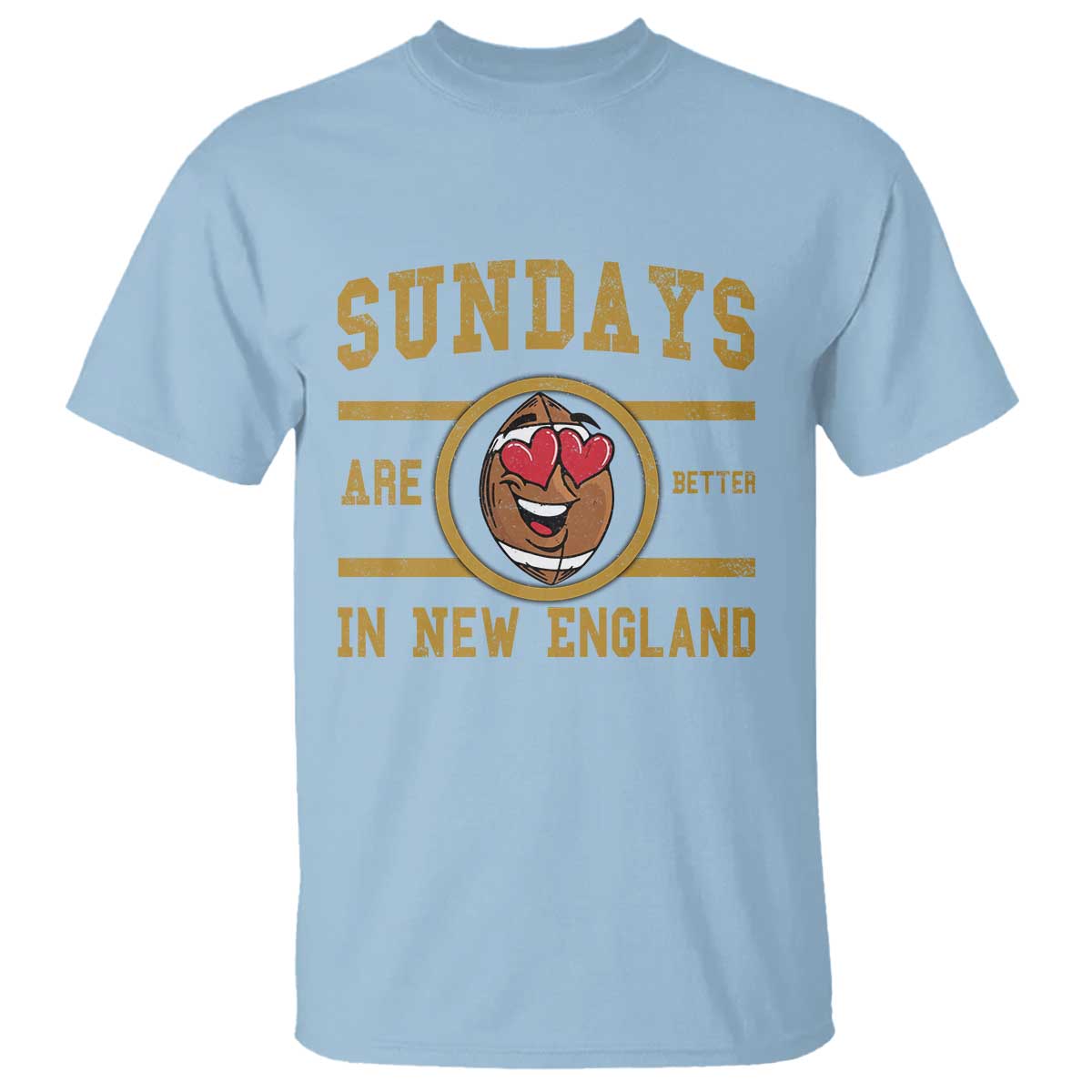Sundays Are Better In NE T Shirt Game Day Lover Gift TS12 Light Blue Print Your Wear