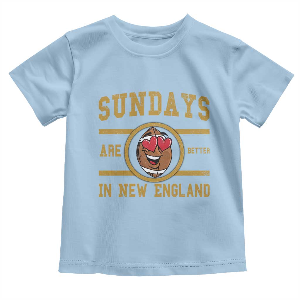 Sundays Are Better In NE Toddler T Shirt Game Day Lover Gift TS12 Light Blue Print Your Wear