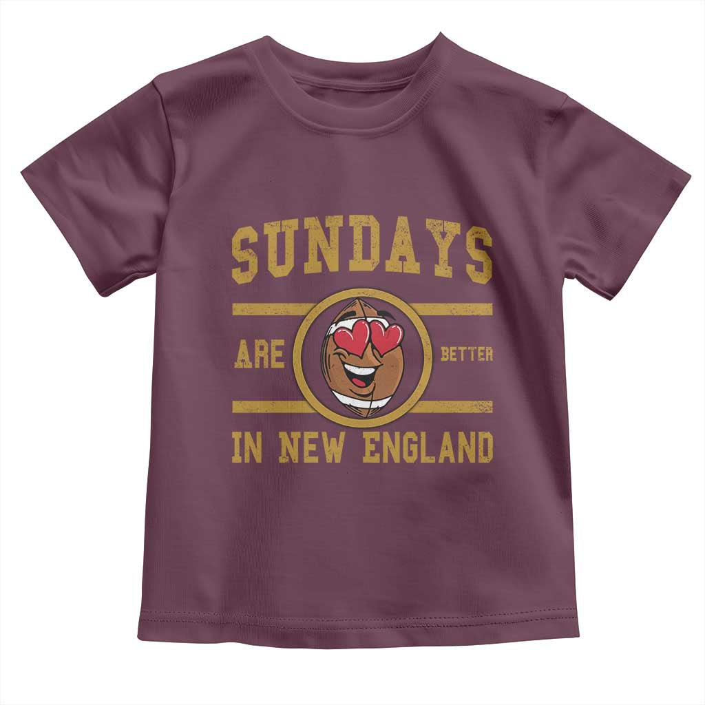 Sundays Are Better In NE Toddler T Shirt Game Day Lover Gift TS12 Maroon Print Your Wear