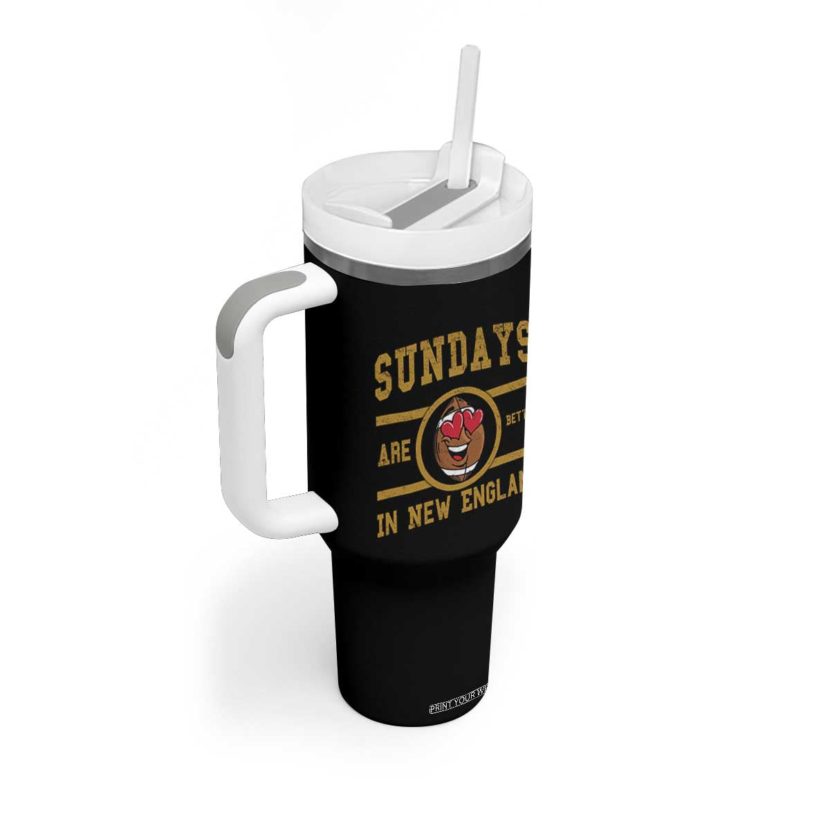 Sundays Are Better In NE Tumbler With Handle Game Day Lover Gift TS12 Print Your Wear