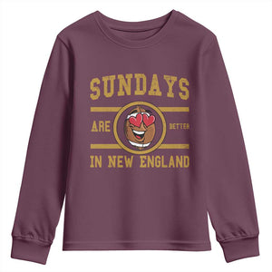 Sundays Are Better In NE Youth Sweatshirt Game Day Lover Gift TS12 Maroon Print Your Wear