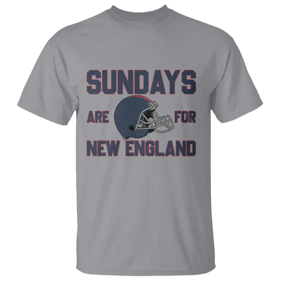 Sundays Are For NE T Shirt Game Day Lover Gift TS12 Sport Gray Print Your Wear