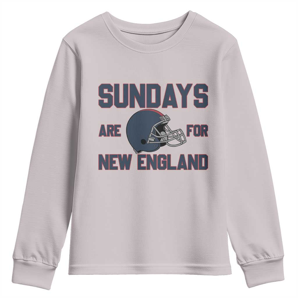 Sundays Are For NE Youth Sweatshirt Game Day Lover Gift TS12 Ice Gray Print Your Wear