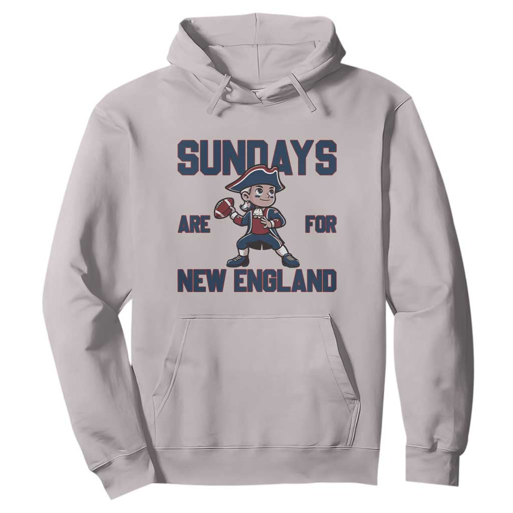 Sundays Are For NE Hoodie Game Day Sports Fan Gift TS12 Ice Gray Print Your Wear