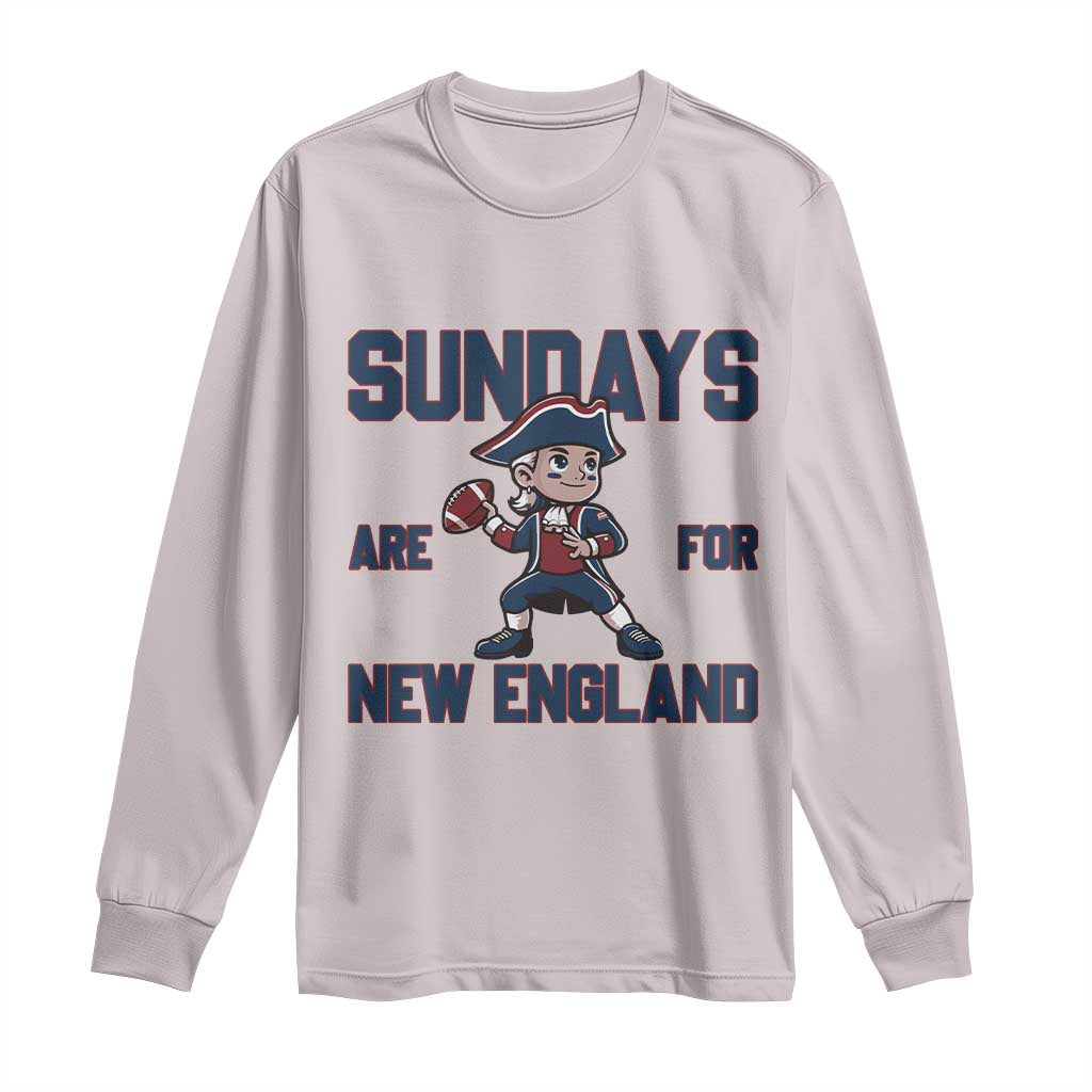 Sundays Are For NE Long Sleeve Shirt Game Day Sports Fan Gift TS12 Ice Gray Print Your Wear