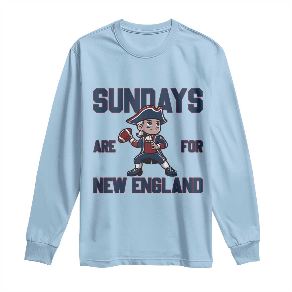 Sundays Are For NE Long Sleeve Shirt Game Day Sports Fan Gift TS12 Light Blue Print Your Wear