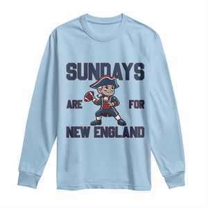 Sundays Are For NE Long Sleeve Shirt Game Day Sports Fan Gift TS12 Light Blue Print Your Wear