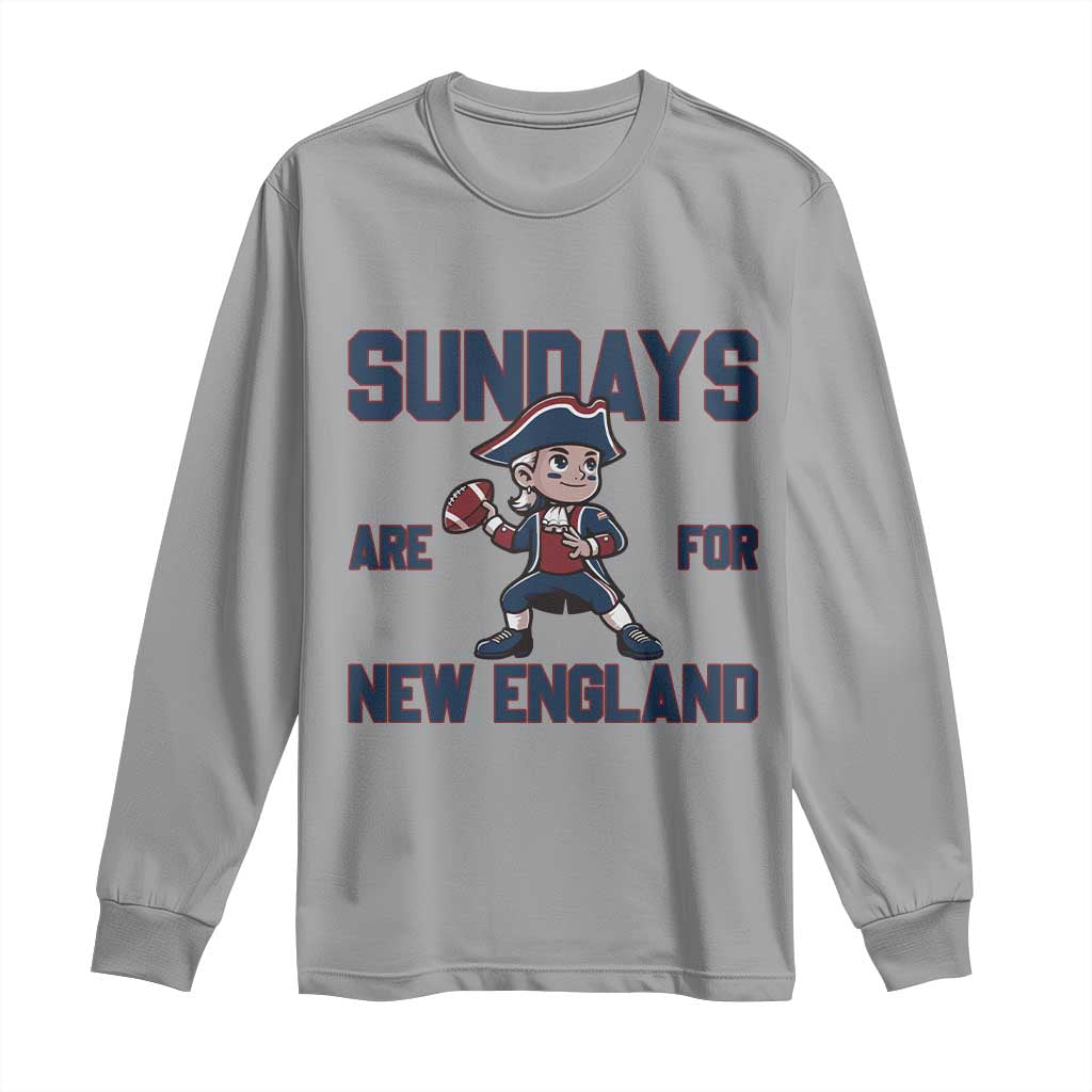 Sundays Are For NE Long Sleeve Shirt Game Day Sports Fan Gift TS12 Sport Gray Print Your Wear