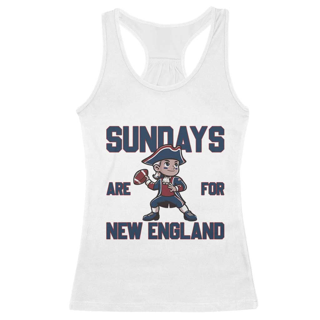 Sundays Are For NE Racerback Tank Top Game Day Sports Fan Gift TS12 White Print Your Wear