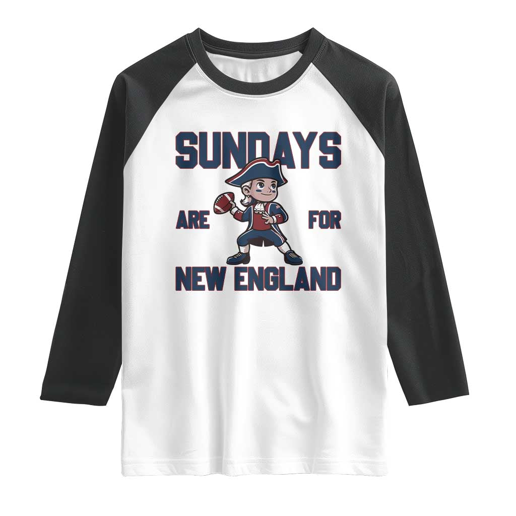 Sundays Are For NE Raglan Shirt Game Day Sports Fan Gift TS12 White Black Print Your Wear