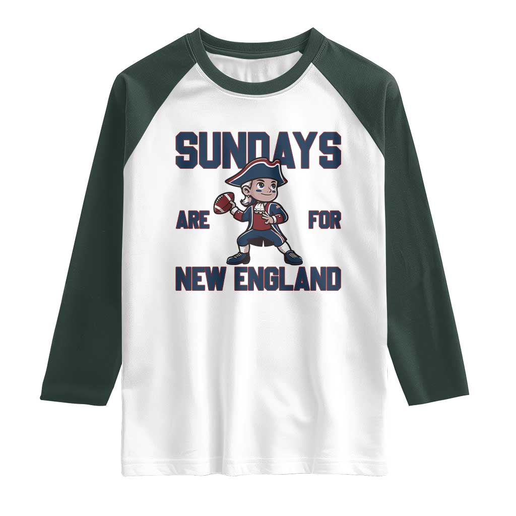 Sundays Are For NE Raglan Shirt Game Day Sports Fan Gift TS12 White Dark Forest Green Print Your Wear