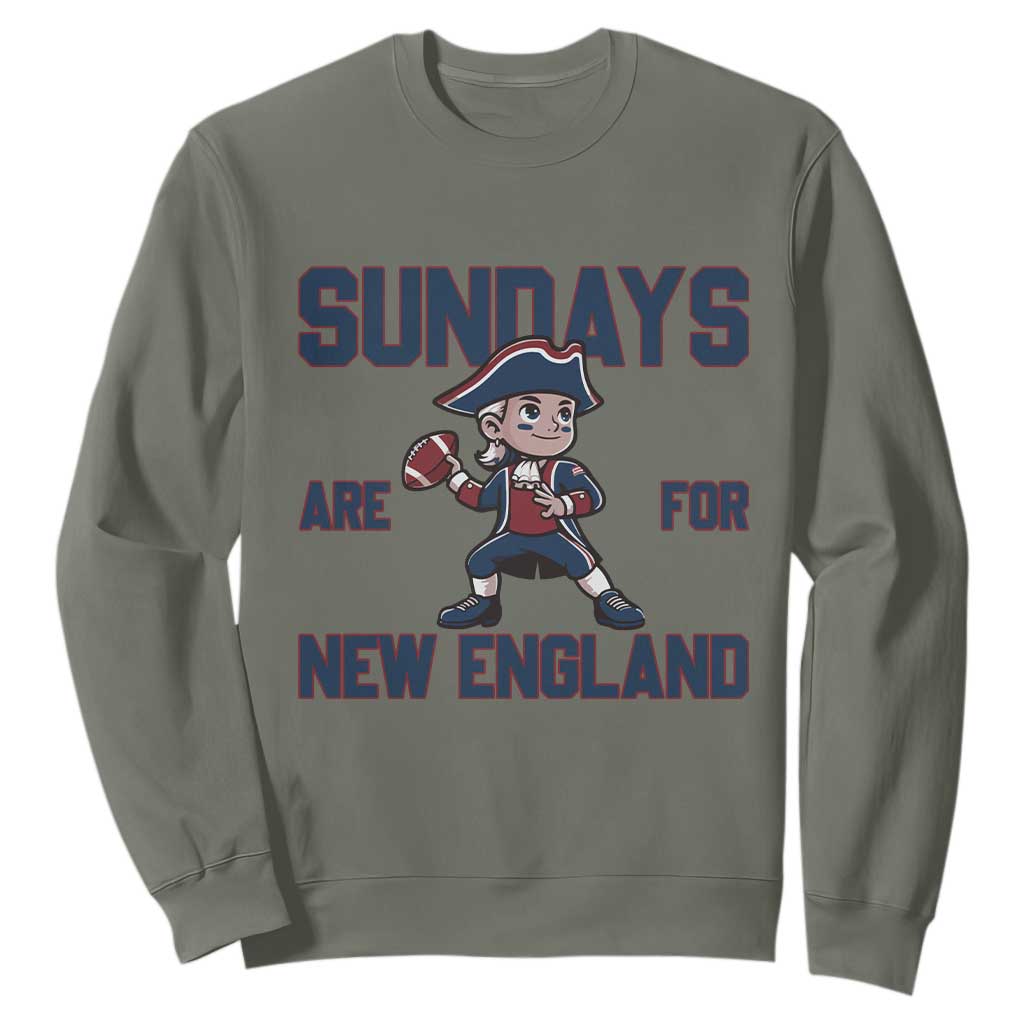 Sundays Are For NE Sweatshirt Game Day Sports Fan Gift TS12 Military Green Print Your Wear