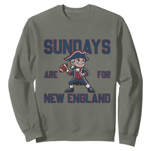 Sundays Are For NE Sweatshirt Game Day Sports Fan Gift TS12 Military Green Print Your Wear