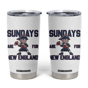 Sundays Are For NE Tumbler Cup Game Day Sports Fan Gift TS12 White Print Your Wear