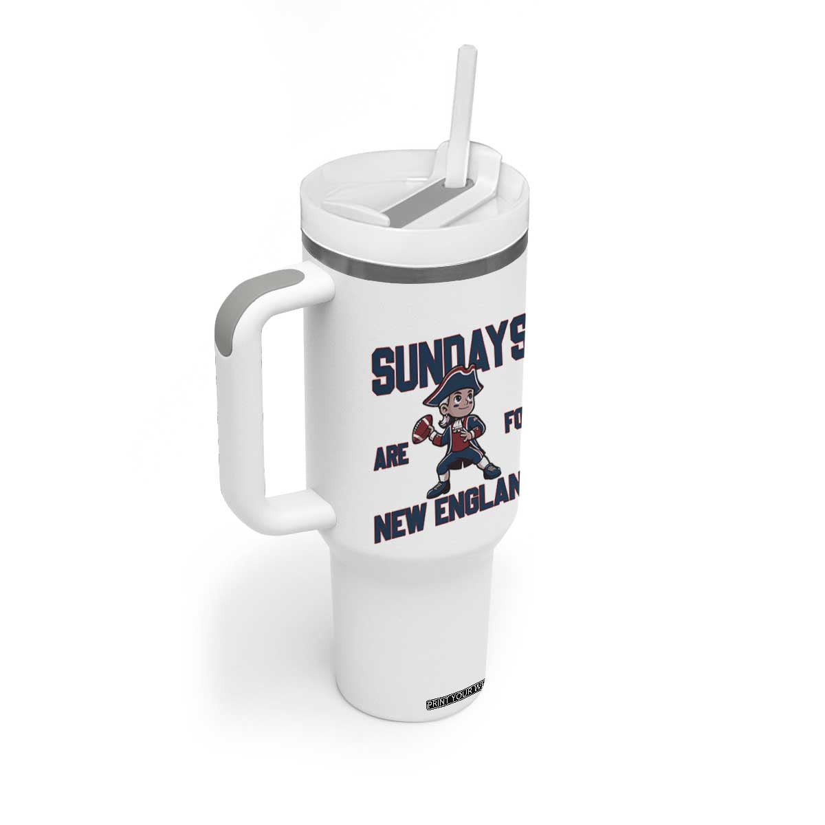 Sundays Are For NE Tumbler With Handle Game Day Sports Fan Gift TS12 Print Your Wear