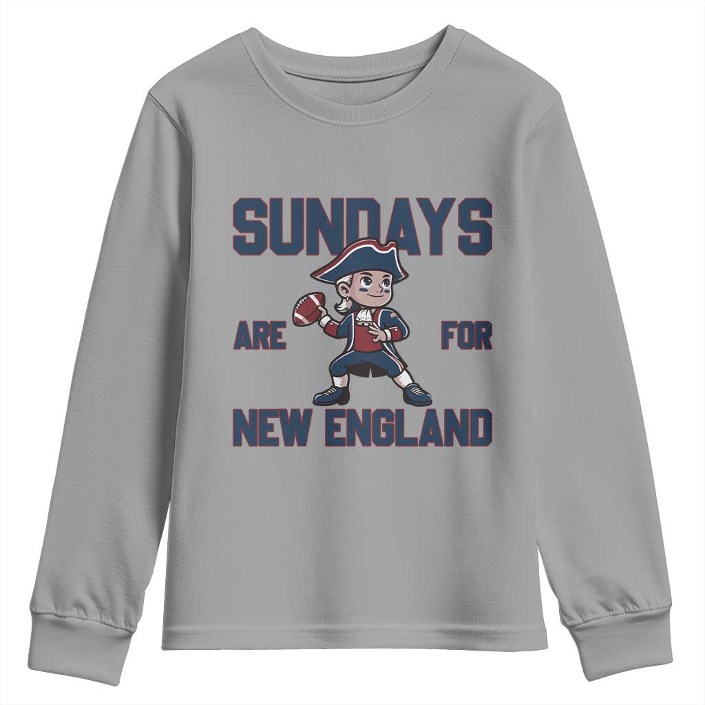 Sundays Are For NE Youth Sweatshirt Game Day Sports Fan Gift TS12 Sport Gray Print Your Wear