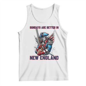 Funny George Washington Football Lover Gift Tank Top Sundays Are Better In New England TS12 White Print Your Wear