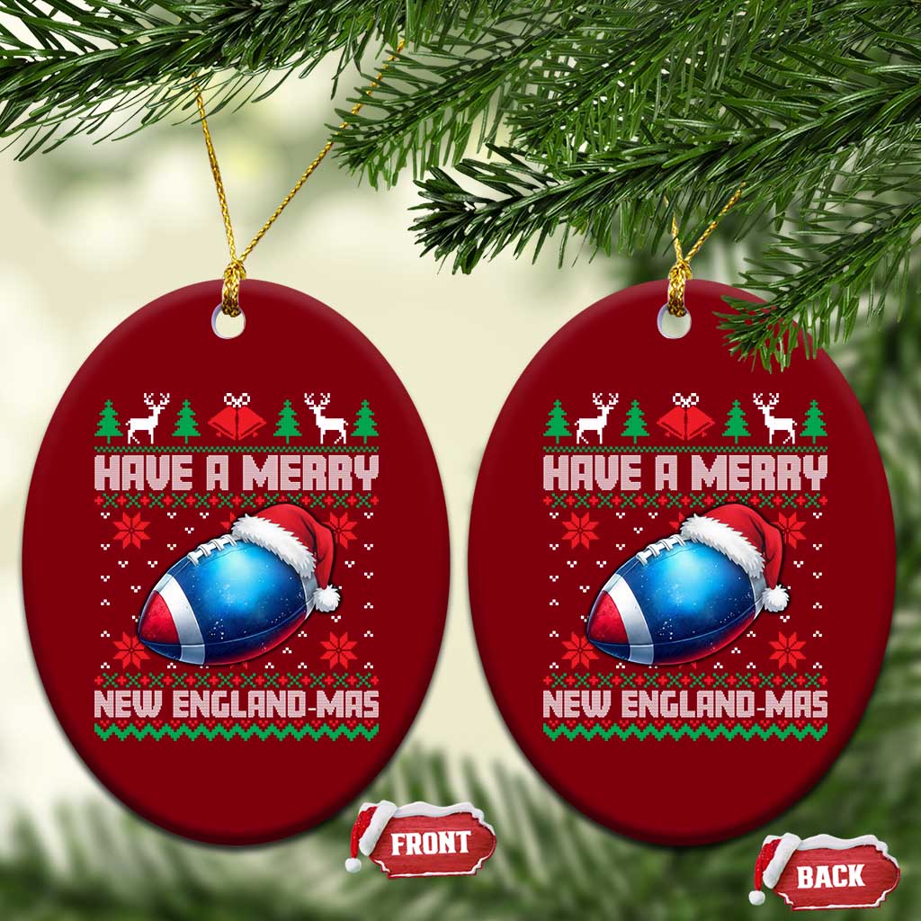 Have A Merry NE Mas Ceramic Ornament Funny Football Fan Ugly Christmas Gift TS12 Print Your Wear