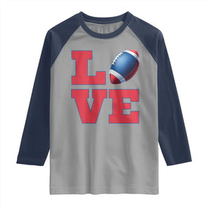 Love Football Fan Supporter Raglan Shirt Gift For Game Day Lovers TS12 Sport Gray Navy Print Your Wear