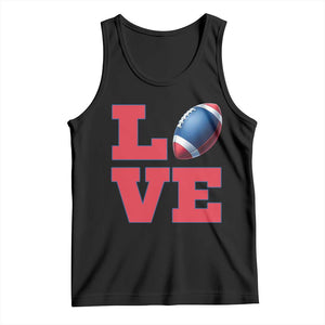 Love Football Fan Supporter Tank Top Gift For Game Day Lovers TS12 Black Print Your Wear