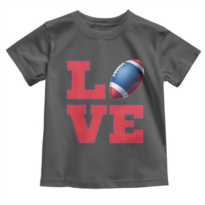 Love Football Fan Supporter Toddler T Shirt Gift For Game Day Lovers TS12 Dark Heather Print Your Wear