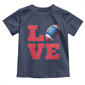 Love Football Fan Supporter Toddler T Shirt Gift For Game Day Lovers TS12 Navy Print Your Wear