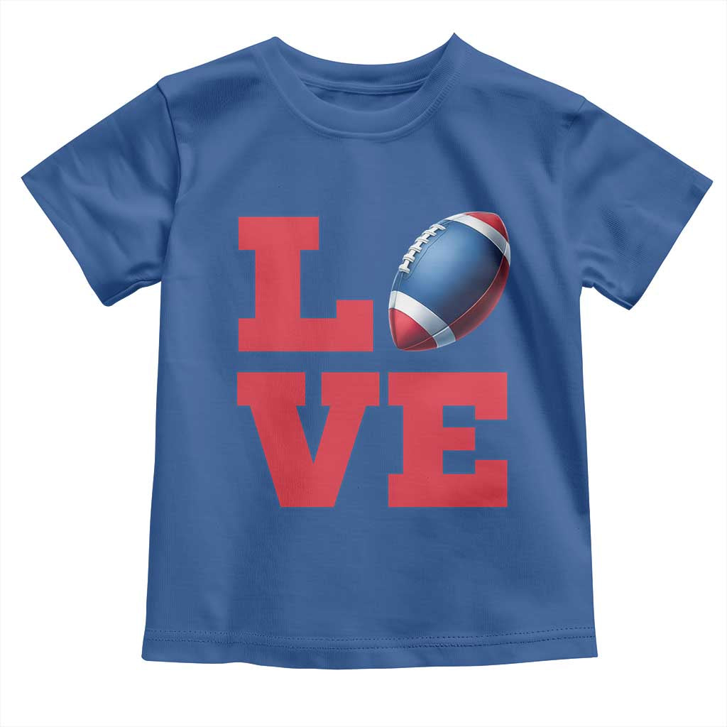 Love Football Fan Supporter Toddler T Shirt Gift For Game Day Lovers TS12 Royal Blue Print Your Wear