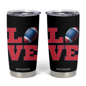 Love Football Fan Supporter Tumbler Cup Gift For Game Day Lovers TS12 Black Print Your Wear