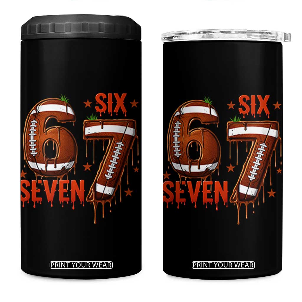 American Football Six Seven Meme 4 in 1 Can Cooler Tumbler Funny Gen Z Alpha Gift TS12 One Size: 16 oz Black Print Your Wear