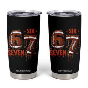 American Football Six Seven Meme Tumbler Cup Funny Gen Z Alpha Gift TS12 Black Print Your Wear