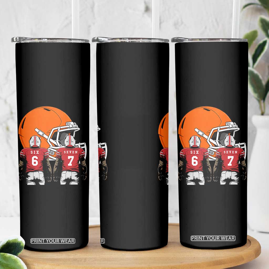 Funny American Football Skinny Tumbler Six Seven Meme TS12 Print Your Wear