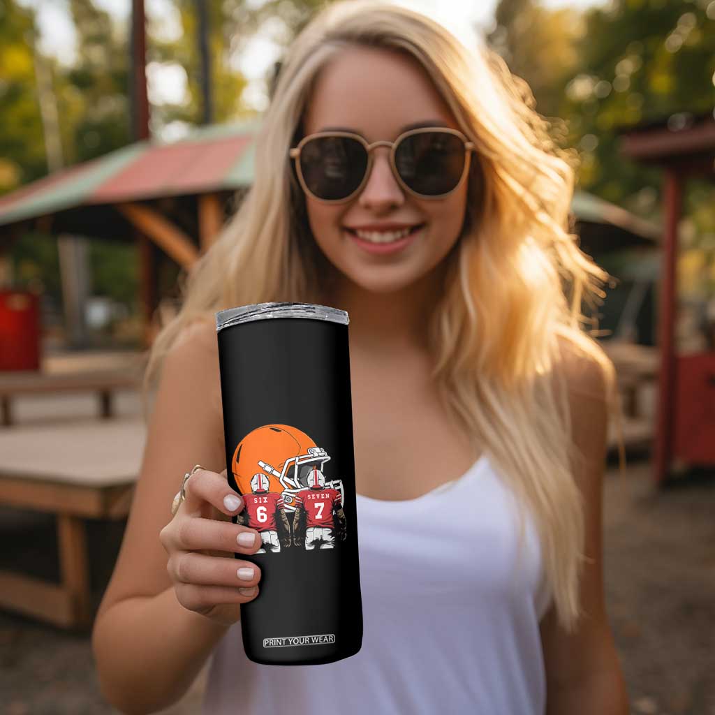 Funny American Football Skinny Tumbler Six Seven Meme TS12 Print Your Wear