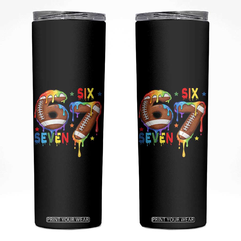 Funny American Football Skinny Tumbler 67 Viral Gen Alpha Slang Gift TS12 Black Print Your Wear