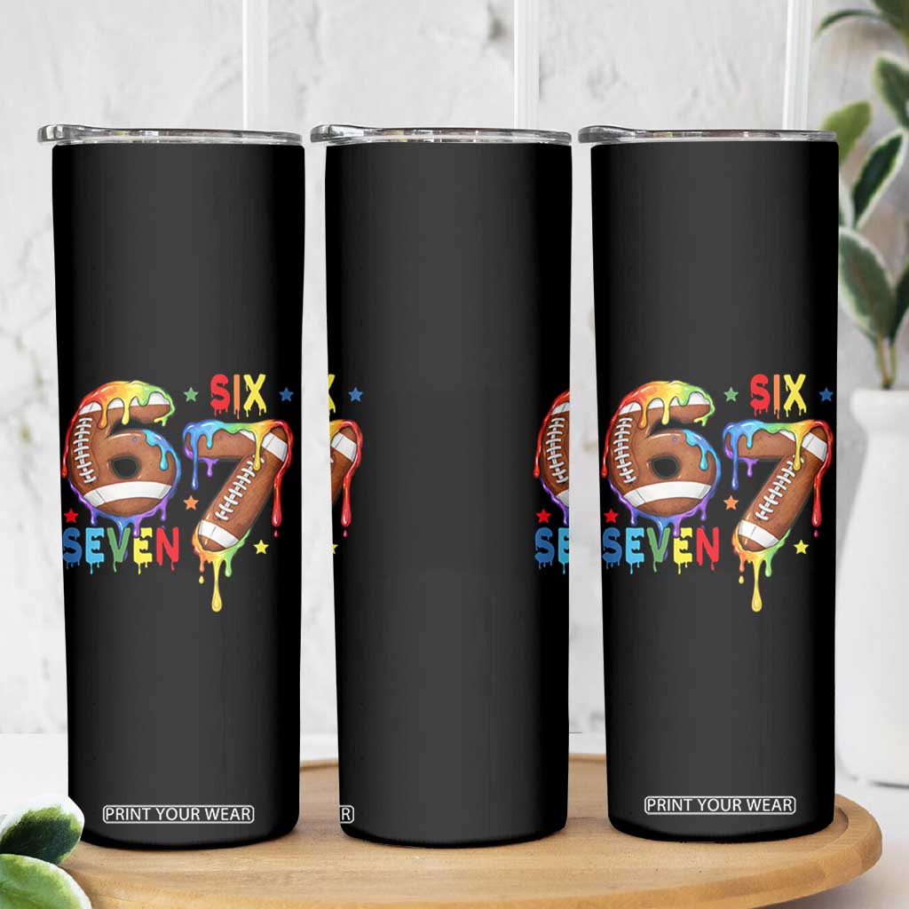 Funny American Football Skinny Tumbler 67 Viral Gen Alpha Slang Gift TS12 Print Your Wear