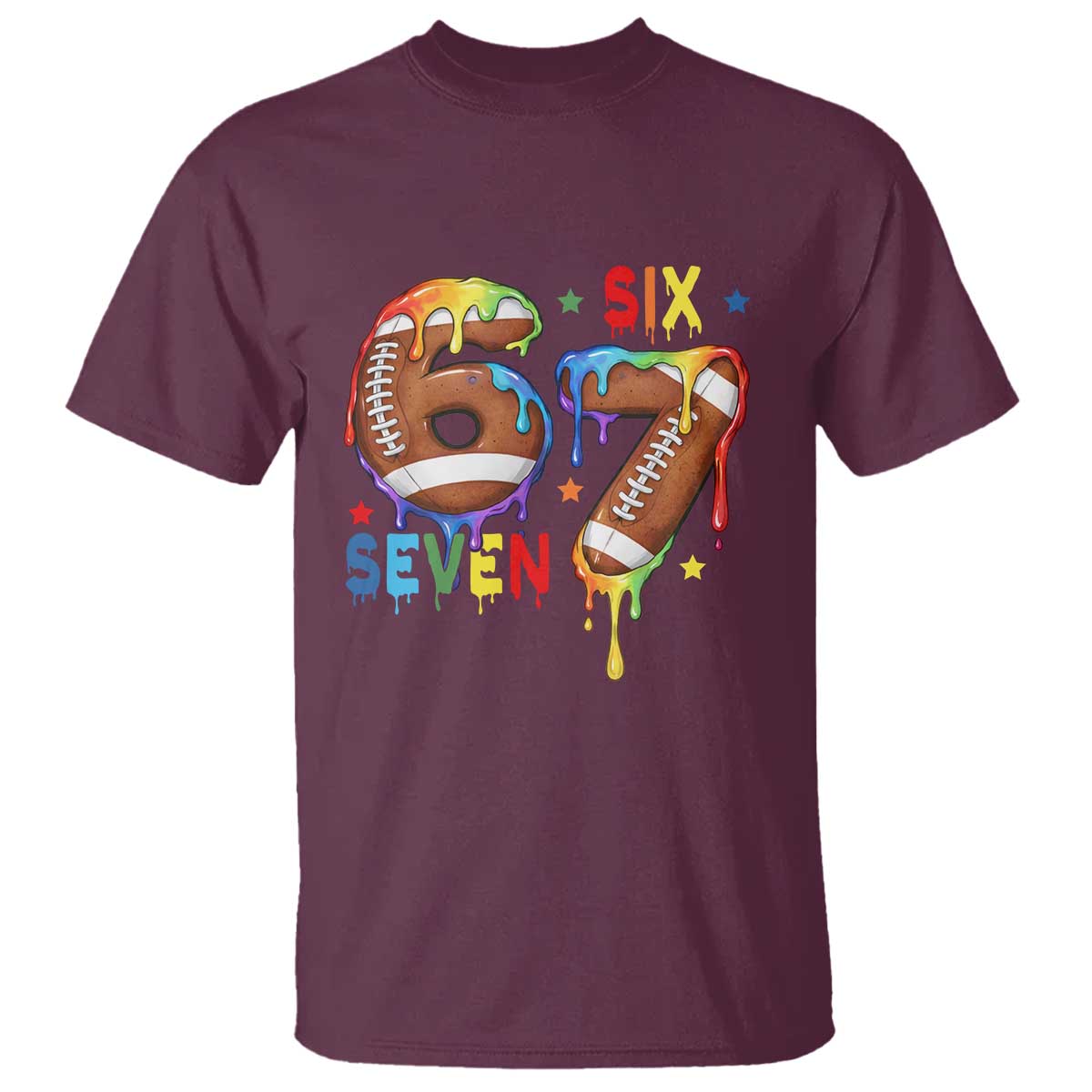 Funny American Football T Shirt 67 Viral Gen Alpha Slang Gift TS12 Maroon Print Your Wear